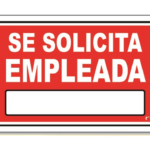 LETRERO MED 30X46 CM SE SOLICITA EMPLEADA