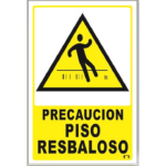 LETRERO MED 30X46 CM PRECAUCION PISO RESBALOSO